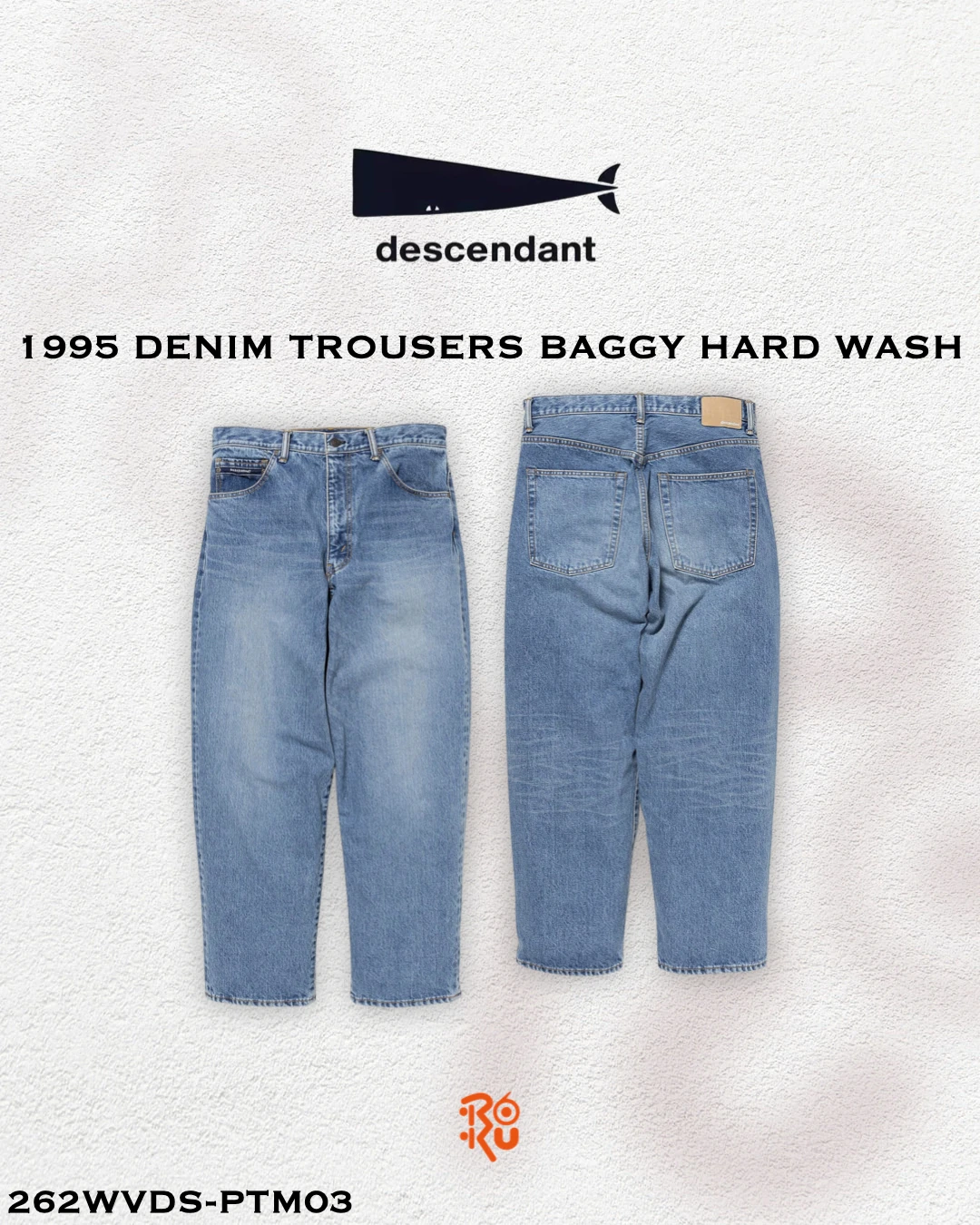 預購｜DESCENDANT 26秋冬 1995 DENIM TROUSERS BAGGY HARD WASH 262WVDS-PTM03