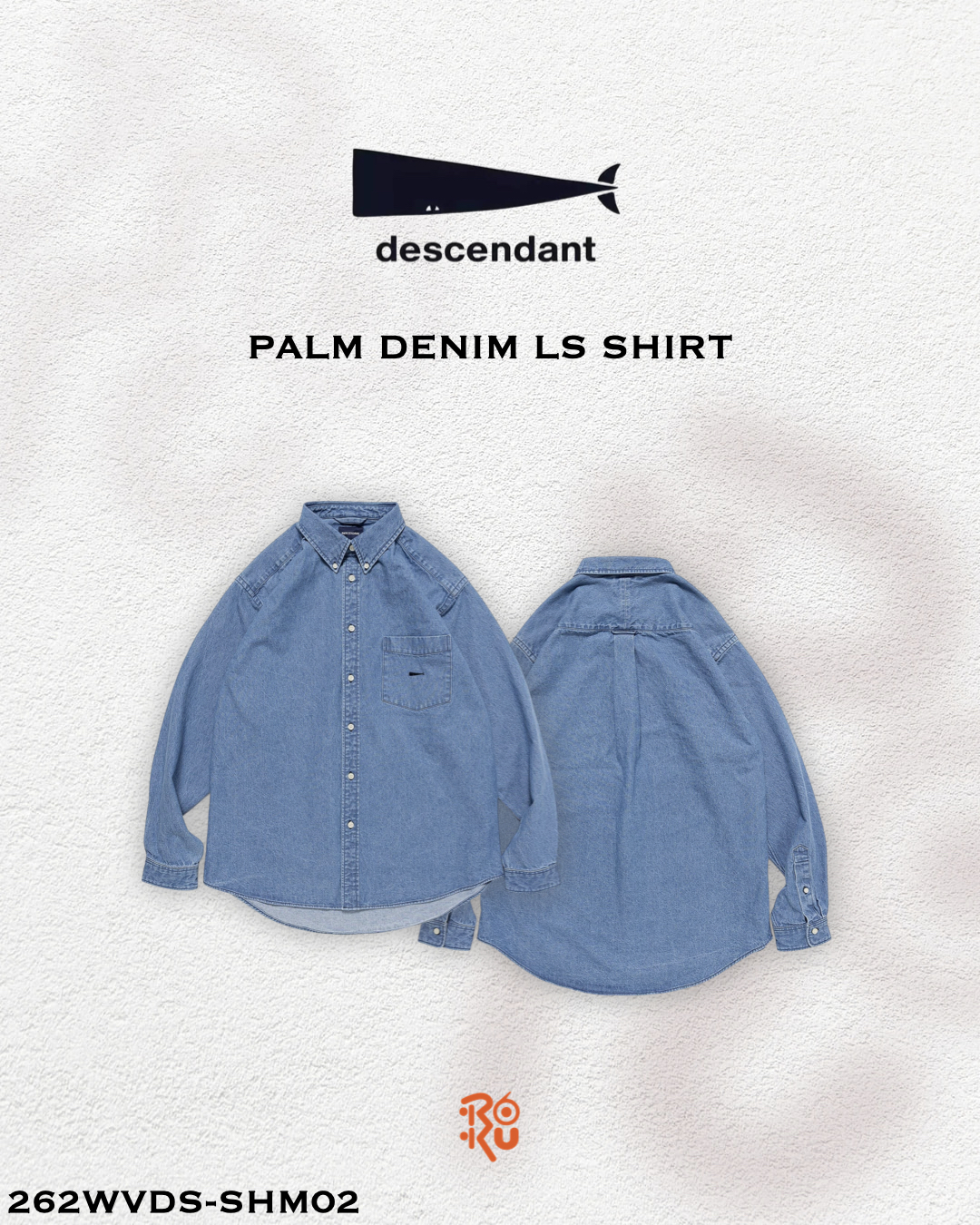 預購｜DESCENDANT 26秋冬 PALM DENIM LS SHIRT 262WVDS-SHM02